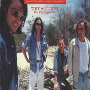 Wet Wet Wet - Put The Light On flac album