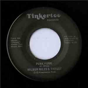 Wilbur Niles & Thrust - Survival Of The Funkiest / Punk Funk flac album