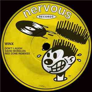 Winx - Don't Laugh (David Morales Red Zone Remixes) flac album