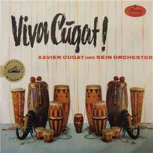 Xavier Cugat Und Sein Orchester - Viva Cugat! flac album