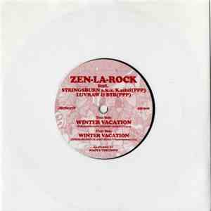 Zen-La-Rock Feat. Stringsburn a.k.a. Kashif, Luvraw & BTB - Winter Vacation flac album