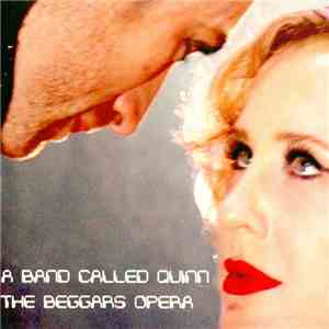 A Band Called Quinn - The Beggars Opera flac album