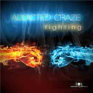 Addicted Craze - Fighting flac album