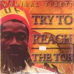 Admiral Tibett - Try To Reach The Top flac album