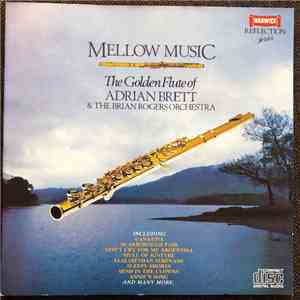 Adrian Brett & The Brian Rogers Orchestra - Mellow Music - The Golden Flute Of Adrian Brett & The Brian Rogers Orchestra flac album