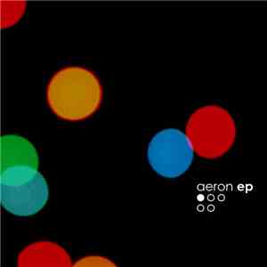 Aeron - Aeron EP flac album