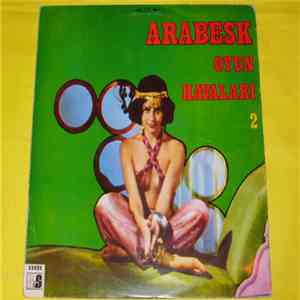 Ahmed Djamal - Arabesk Oyun Havaları 2 flac album