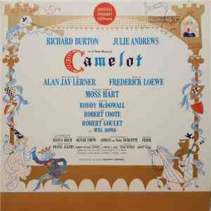 Alan Jay Lerner, Frederick Loewe / Julie Andrews, Richard Burton  - Camelot (Original Broadway Cast Recording) flac album
