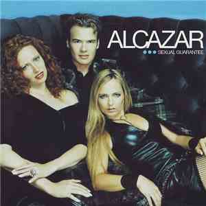 Alcazar - Sexual Guarantee flac album