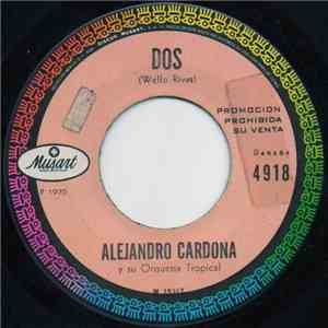 Alejandro Cardona Y Su Orquesta Tropical - Dos flac album