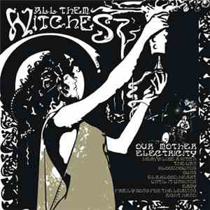 All Them Witches - Our Mother Electricity flac album