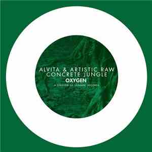 Alvita & Artistic Raw - Concrete Jungle flac album