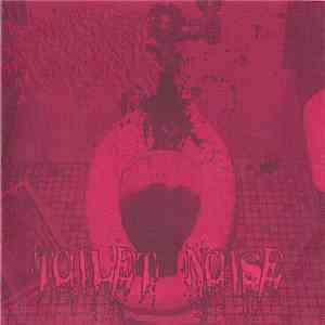 Anal Cake - Toilet Noise 2nd Demo flac album