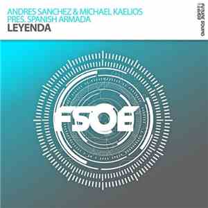 Andres Sanchez & Michael Kaelios Pres. Spanish Armada  - Leyenda flac album
