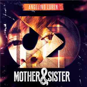 Angelino Loren - Mother & Sister flac album