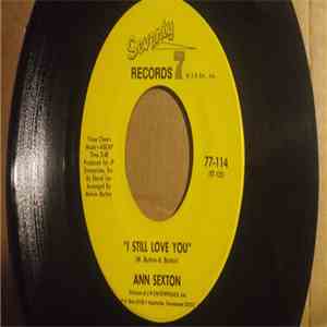 Ann Sexton - I Still Love You / Come Back Home (I Know I Did You Wrong) flac album