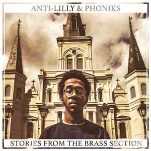 Anti-Lilly & Phoniks - Stories From The Brass Section flac album