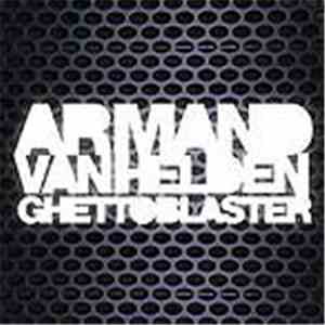 Armand Van Helden - Ghettoblaster flac album