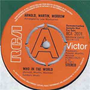 Arnold, Martin, Morrow - Who In The World flac album