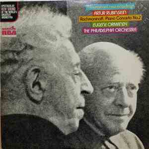 Artur Rubinstein, Rachmaninoff, Eugene Ormandy, The Philadelphia Orchestra - Piano Concerto No. 2 flac album