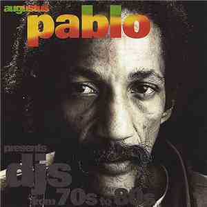 Augustus Pablo - Presents DJs From 70s To 80s flac album