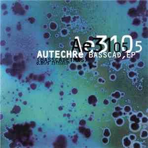 Autechre - Basscad,EP flac album