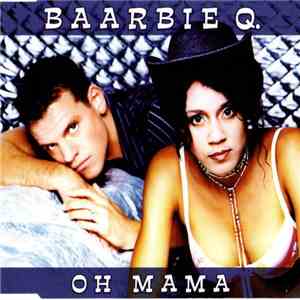 Baarbie Q. - Oh Mama flac album