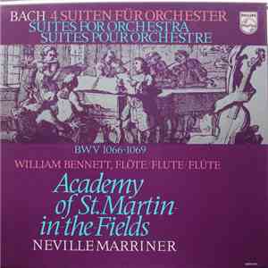 Bach ; Neville Marriner, Academy Of St. Martin-in-the-Fields, William Bennett  - 4 Suites For Orchestra flac album
