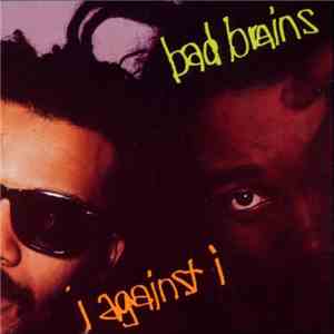 Bad Brains - I Against I flac album