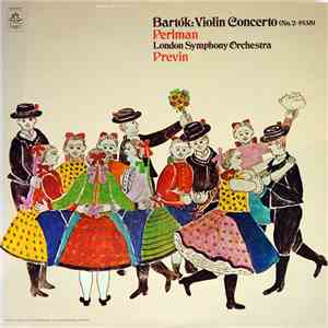 Bartók - Perlman, London Symphony Orchestra, Previn - Violin Concerto No. 2 flac album