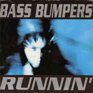 Bass Bumpers - Runnin' flac album