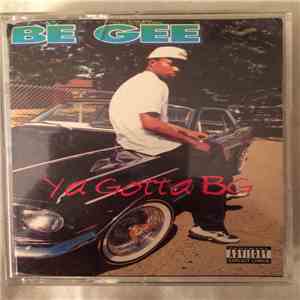 Be Gee - Ya Gotta Be Gee flac album