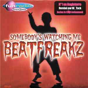 Beatfreakz - Somebody's Watching Me flac album