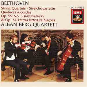 Beethoven - Alban Berg Quartett - String Quartets ‧ Streichquartette ‧ Quatuors À Cordes Op. 59 No. 3 Rasumovsky & Op. 74 Harp/Harfe/Les Harpes flac album