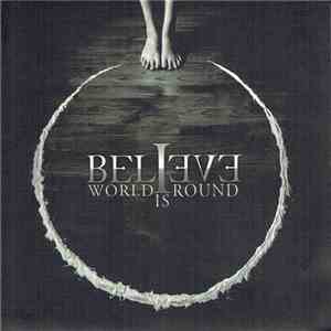 Believe - World Is Round flac album