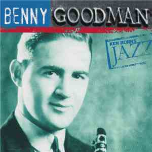 Benny Goodman - Ken Burns Jazz flac album
