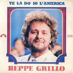 Beppe Grillo - Te La Dò Io L'America flac album