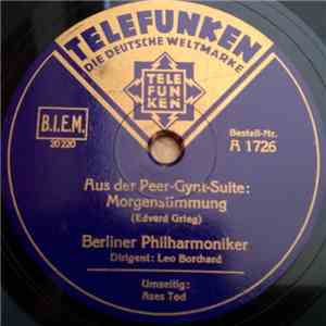 Berliner Philharmoniker - Aus Der Peer-Gynt-Suite : Morgenstimmung / Ases Tod flac album