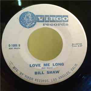Bill Shaw - Love Me Long flac album