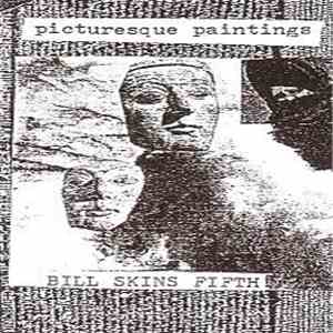 Bill Skins Fifth - Picturesque Paintings flac album