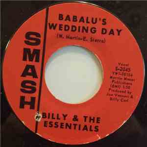 Billy & The Essentials - Babalu's Wedding Day flac album