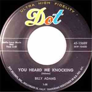 Billy Adams  - True Love Will Come Your Way / You Heard Me Knocking flac album