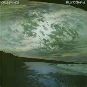 Billy Cobham - Crosswinds flac album