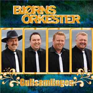 Bjørns Orkester - Gullsamlingen flac album
