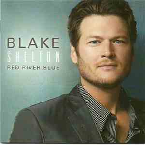 Blake Shelton - Red River Blue flac album