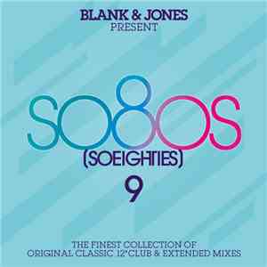 Blank & Jones - So80s (Soeighties) 9 flac album