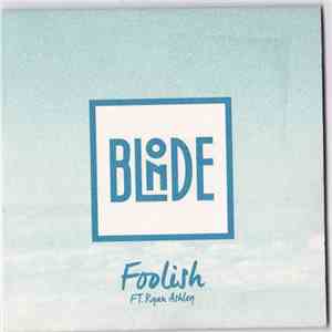 Blonde  Feat. Ryan Ashley - Foolish flac album
