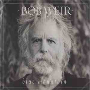 Bob Weir - Blue Mountain flac album