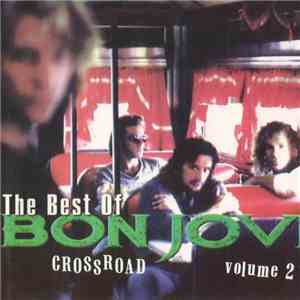 Bon Jovi - Cross Road Volume 2 flac album
