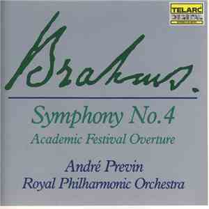 Brahms, André Previn, Royal Philharmonic Orchestra - Symphony No. 4 / Academic Festival Overture flac album